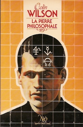 Colin Wilson - La pierre philosophale Colin Wilson - La pierre philosophale