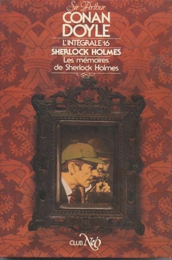 Arthur Conan Doyle - Arthur Conan Doyle - L'Intégrale 16 Arthur Conan Doyle - Arthur Conan Doyle - L'Intégrale 16