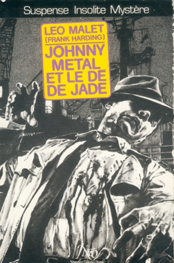 L�o Malet - Johnny Metal et le D� de jade