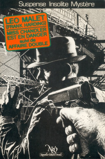 L�o Malet - Miss Chandler est en danger / Affaire double