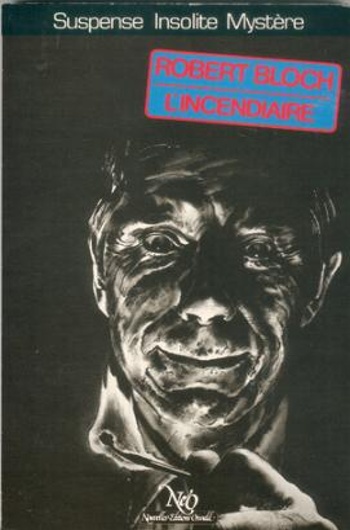 Robert Bloch - L'incendiaire