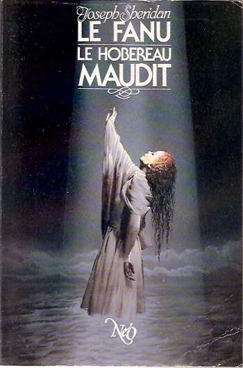 Joseph Sheridan Le Fanu - Le hobereau maudit