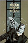 Evangeline Walton - La maison des sorci�res