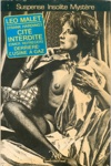 L�o Malet - Cit� interdite suivi de Derri�re l'usine gaz