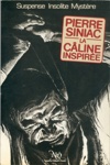 Pierre Siniac - La c�line inspir�e